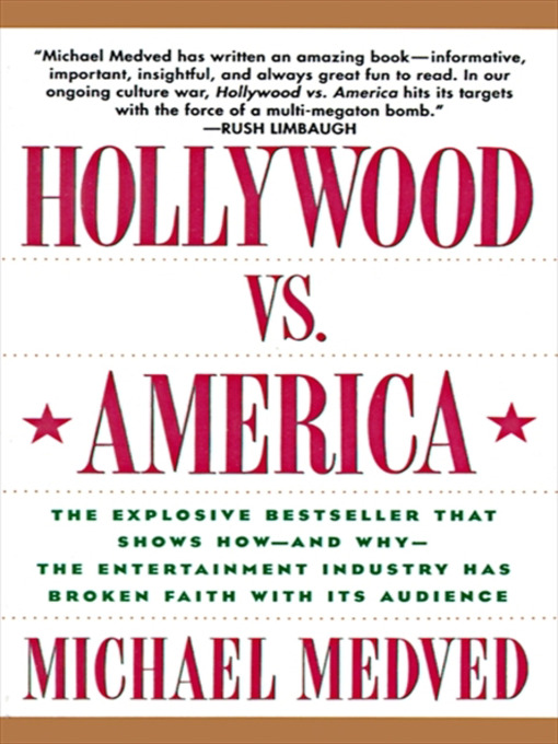 Title details for Hollywood vs. America by Michael Medved - Available